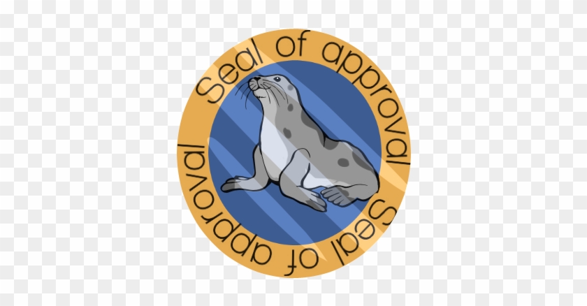 The Seal's Seal Of Approval ☆ - Seal Of Approval Stamp #442578