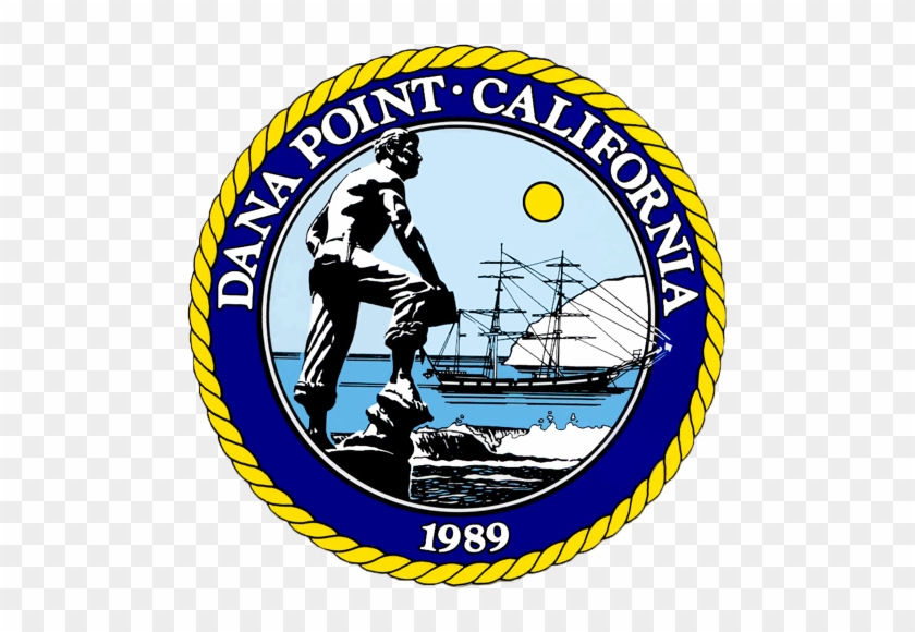Seal Of Dana Point, California - City Of Dana Point Logo #442585