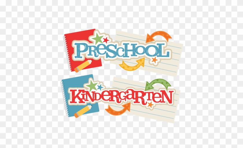 Preschool And Kindergarten Titles Svg Scrapbook Cut - Clip Art #443045