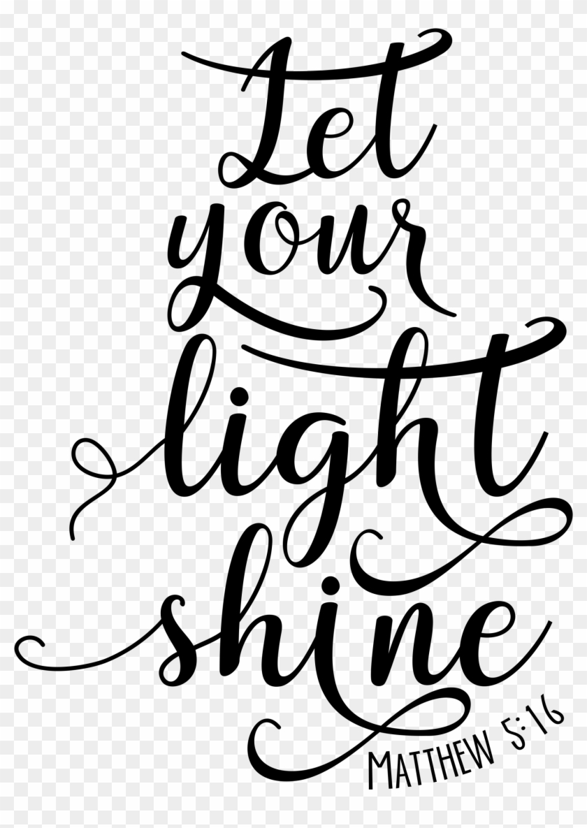 Let You Light Shine Bible Verse #443203