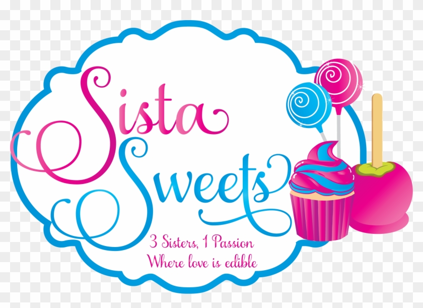 Sista Sweets - Sisters Forever: Inspiration For Women #443261