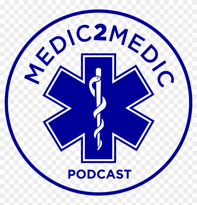 Medic2medic Podcast - Star Of Life #448390