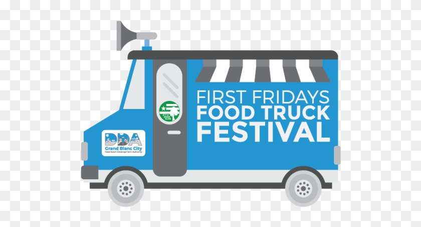 First Friday Of The Month Food Trucks, Entertainment, - Grand Blanc #448672