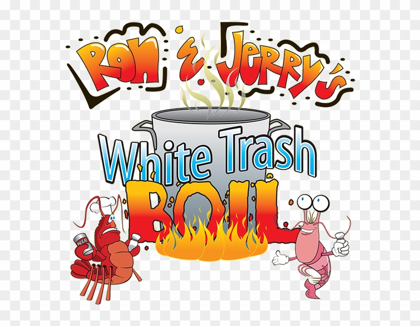 Ron And Jerry's White Trash Boil All Started With Two - Ron And Jerry's White Trash Boil All Started With Two #449618