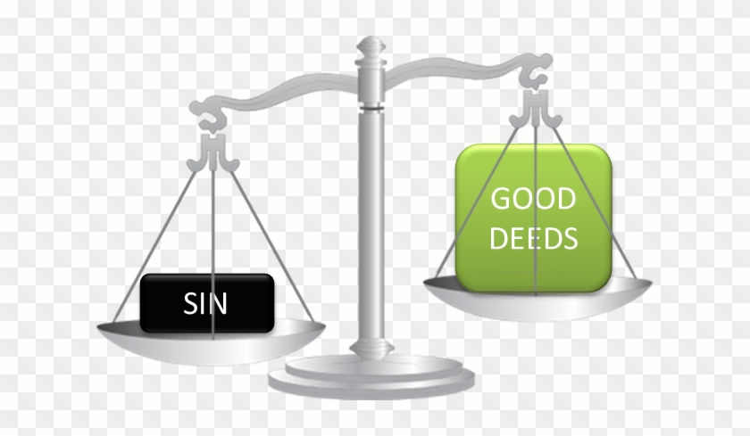 Now, Some Of Us Think That God Uses Weighing Scales - Weighing Sin #449796