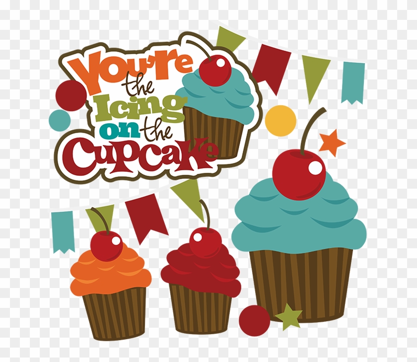 You're The Icing On The Cupcake Svg Cupcake Svg File - Scalable Vector Graphics #450258