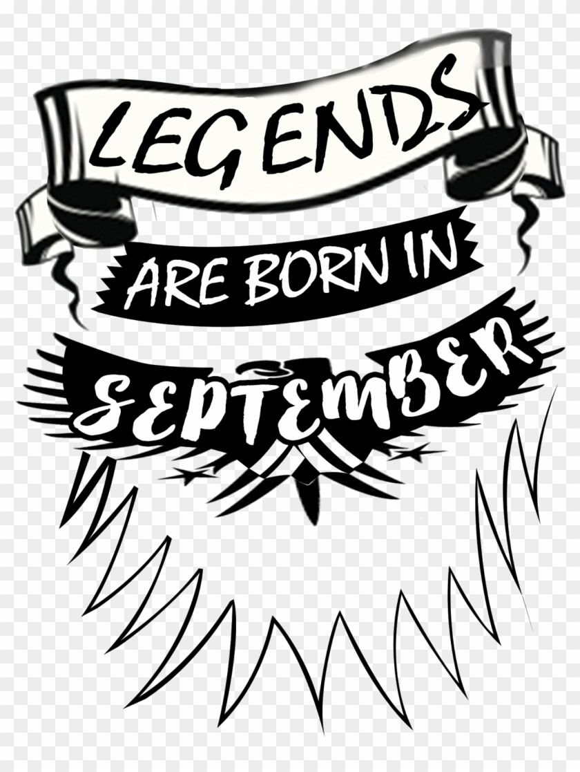 Legend Are Born In September - Legend Are Born In September #454490