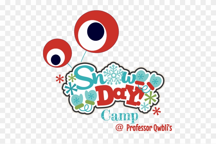 2018 Snow Day Camps - 2018 Snow Day Camps #456532