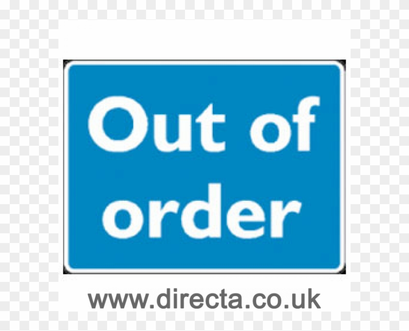 Order signs. Sorry out of order.