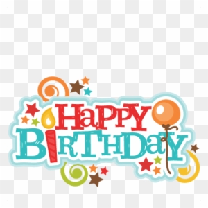 Happy Birthday Title Svg Scrapbook Cut File Cute Clipart - Happy Birthday Mark Zuckerberg