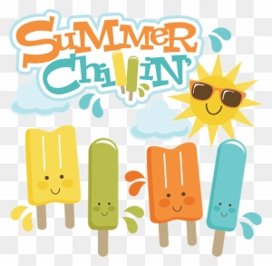 Summer Chillin' Svg Cut Files For Scrapbooking Popsicle - Summer Clip Art Cute