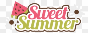 Sweet Summer Svg Scrapbook Title Watermelon Svg Files - Sweet Summer