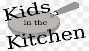 Kids In The Kitchen