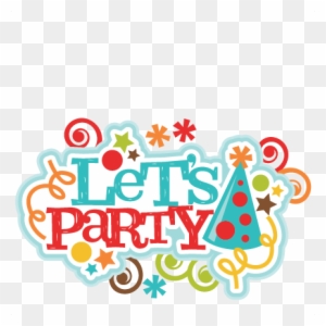 Let's Party Title Svg Scrapbook Cut File Cute Clipart - Let's Party Title