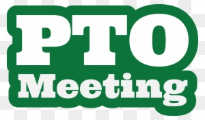 Pto Meetings And Committee Meetings - Pto Meeting