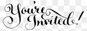 You&invited Clipart - Youre - You Are All Invited