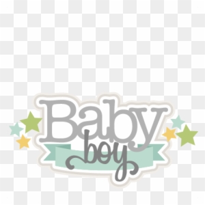 Baby Boy Svg Scrapbook Title Baby Svg Cut Files For - Baby Boy Title
