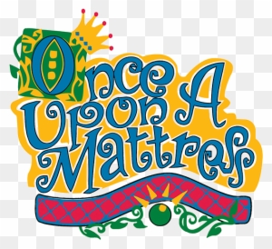 Show Tickets On Sale At The Door - Once Upon A Mattress