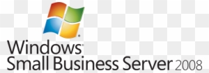 Windows Small Business Server 2008 Is The Microsoft - Windows Small Business Server