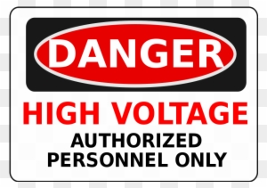 High Voltage Authorized Personnel Only Clipart - Danger Laser In Use Sign