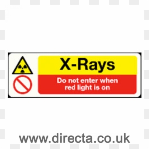 X Ray Do Not Enter