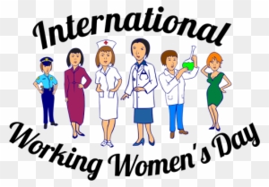 International Working Woman & - International Working Women's Day