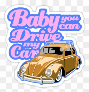 Now That We Have A 15-year Old, The "set Of Wheels" - Baby You Can Drive My