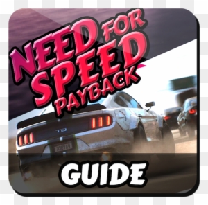 Guide For Need For Speed Payback 2017 App Free Download - Sports Car Racing