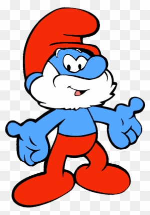This Morning We Were Talking About The Things Your - Papa Smurf This Morning We Were Talking About The Things Your - Papa Smurf