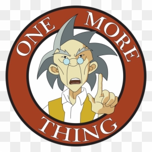 Image result for one more thing