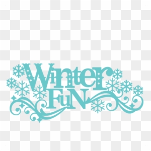 Winter Fun Title Svg Scrapbook Cut File Cute Clipart - Winter Fun Clip Art