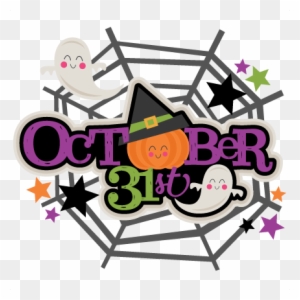 October 31st Title Svg Scrapbook Cut File Cute Clipart - Cute Halloween Clipart
