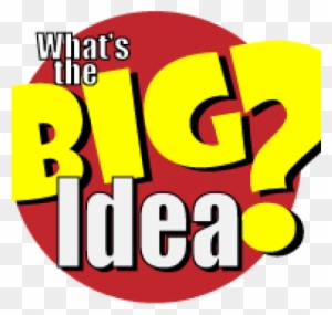 Are You Ready To Talk About The Big Idea September - Whats The Big Idea