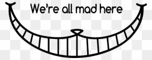 Cheshire Cat Smile Coloring Pages Inspiring Princess - We Re All Mad Here