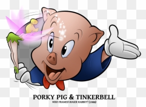 Porky 'n Tinkerbell By Boscoloandrea - Porky Pig Who Framed Roger Rabbit