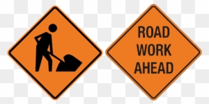 25 Years Of Experience - Road Work Ahead Sign