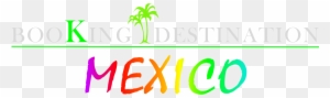 Booking Destination México - First Travel