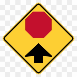 Stop Ahead Sign W31 Hip First Sign - Traffic Light Road Sign