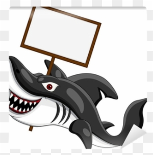 Funny Shark Cartoon With Blank Sign Wall Mural • Pixers® - Stock  Illustration - Free Transparent PNG Clipart Images Download