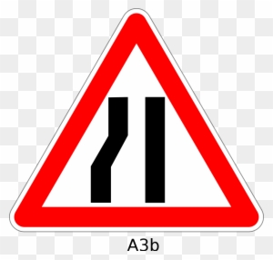 Road Narrow Traffic Sign