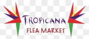 Tropicana Flea Market