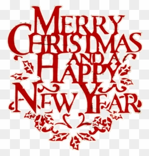 Merry Christmas And Happy New Year Clip Art Free - Merry Christmas And Happy New Year Words