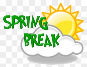 Have A Safe Spring Break - Spring Break School Logo