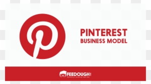 Pinterest Business Model - Business Model