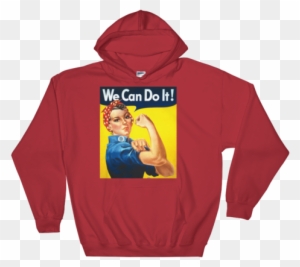 Rosie The Riveter Hoodie, [product Type} - We Can Do It! (rosie The Riveter)