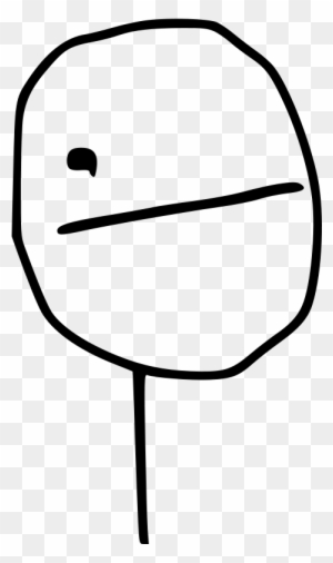 Poker Face Rage Comic