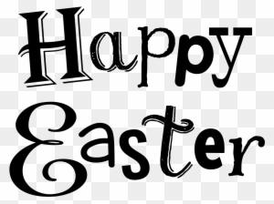 Religious Easter Clip Art Black And White Easter Clipart - Happy Easter Word Art