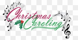 Join Us For Caroling To Shut-ins And Nursing Homes - Church Christmas Caroling