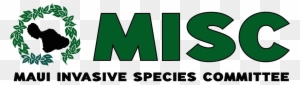 Together Everyone Achieves More - Maui Invasive Species Committee