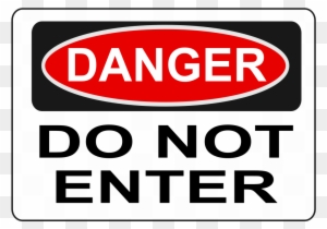 Exit Sign Clipart - Danger Do Not Enter Sign